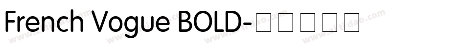 French Vogue BOLD字体转换
